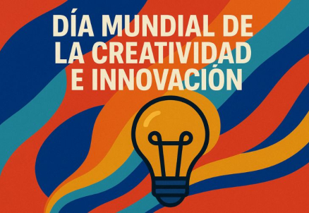 dia mundial de la creatividad e innovacion